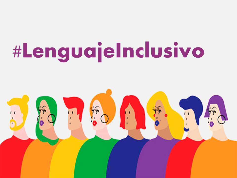 Cinco datos sobre el #LenguajeInclusivo